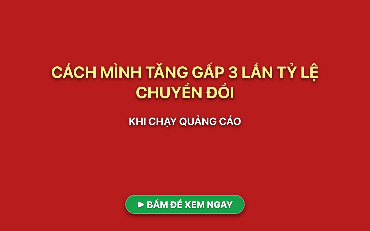 thumb_1790382183114_Cách mình tăng gấp 3 lần tỷ lệ chuyển đổi chạy Quảng cáo Ladingpage - Vibe Coding Ứng dụng Marketing